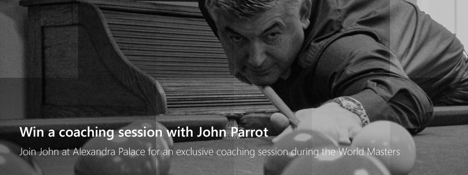Win a coaching session with John Parrott at the Masters